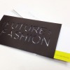 The Future of Fashion is here! The Future of Fashion is here!