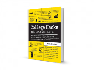 College Hacks by Keith Bradford